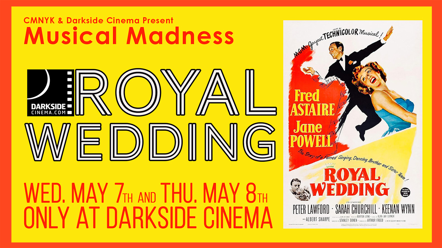 CMNYK PRESENTS: ROYAL WEDDING 1951